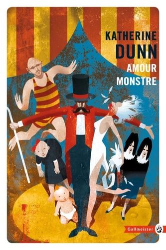 AMOUR MONSTRE, de Katherine Dunn | portada del libro