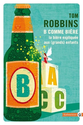 B COMME BIERE NED, de Tom Robbins | portada del libro