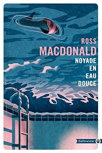 NOYADE EN EAU DOUCE NED, de Ross Macdonald | portada del libro