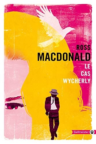 Le cas Wycherly, de Ross Macdonald | portada del libro