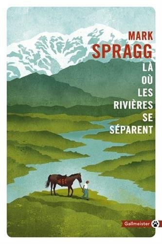 LA OU LES RIVIERES SE SEPARENT NED, de Mark Spragg | portada del libro
