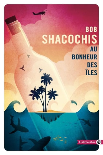 AU BONHEUR DES ÎLES, de Bob Shacochis | portada del libro