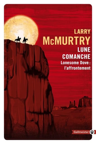 LUNE COMANCHE LONESOME DOVE L'AFFRONTEMENT, de Larry McMurtry | portada del libro