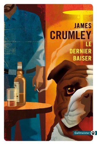 LE DERNIER BAISER, de James Crumley | portada del libro