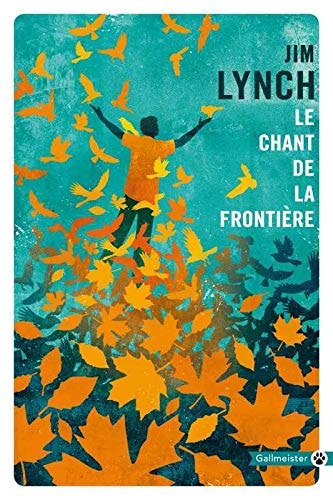 LE CHANT DE LA FRONTIERE, de Jim Lynch | portada del libro