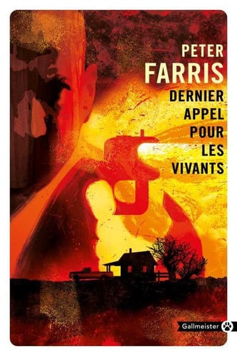DERNIER APPEL POUR LES VIVANTS, de Peter Farris | portada del libro