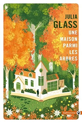 UNE MAISON PARMI LES ARBRES, de Julia Glass (romancière).) | portada del libro
