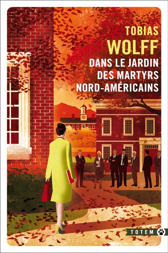 DANS LE JARDIN DES MARTYRS NORD AMERICAINS, de Tobias Wolff | portada del libro