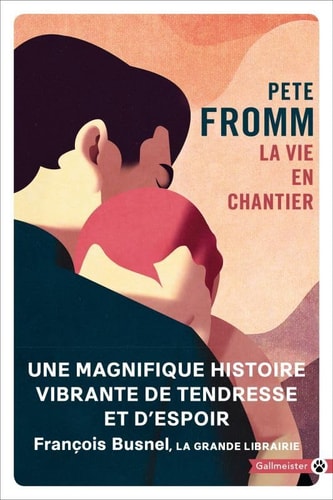 La vie en chantier, de Pete Fromm | portada del libro