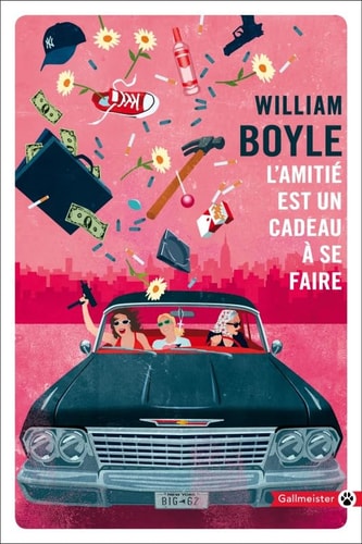 L'AMITIE EST UN CADEAU A SE FAIRE, de William Boyle | portada del libro