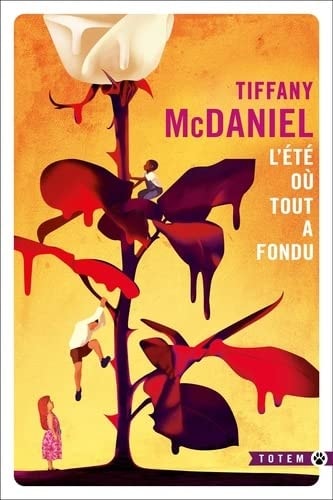L ETE OU TOUT A FONDU, de Tiffany McDaniel | portada del libro