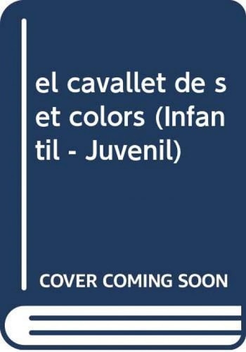 El cavallet de set colors, de RODRIGUEZ ALMODOVAR | portada del libro