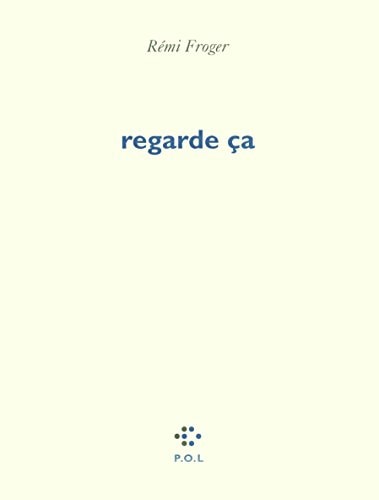 REGARDE CA, de Rémi Froger | portada del libro
