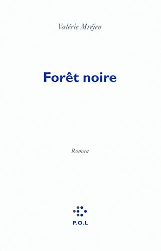 FORET NOIRE, de Valérie Mréjen | portada del libro