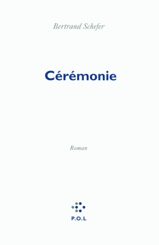 CEREMONIE, de Bertrand Schefer | portada del libro