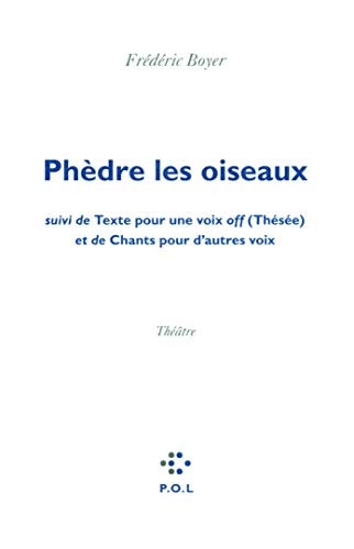 PHEDRE LES OISEAUX, de Frédéric Boyer | portada del libro
