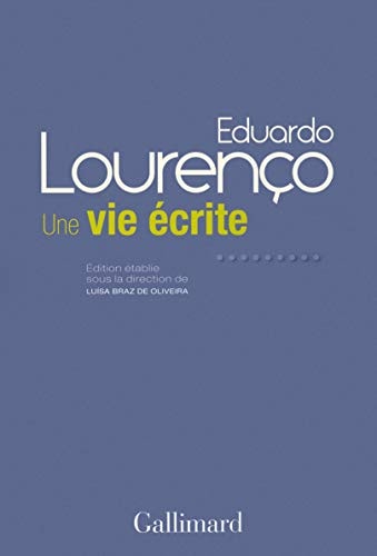 UNE VIE ECRITE, de Eduardo Lourenço | portada del libro