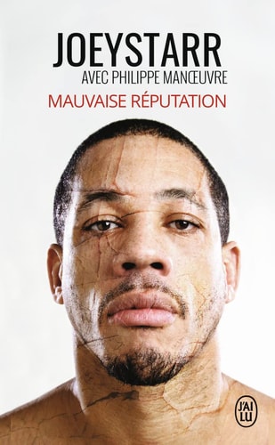 AUVAISE REPUTATION, de Joey Starr | portada del libro