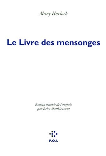 LE LIVRE DES MENSONGES, de Mary Horlock | portada del libro