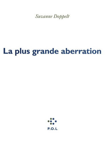 LA PLUS GRANDE ABERRATION, de Suzanne Doppelt | portada del libro