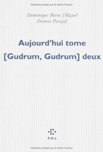 AUJOURD'HUI TOME [GUDRUM GUDRUM] DEUX, de Dominique Meens | portada del libro