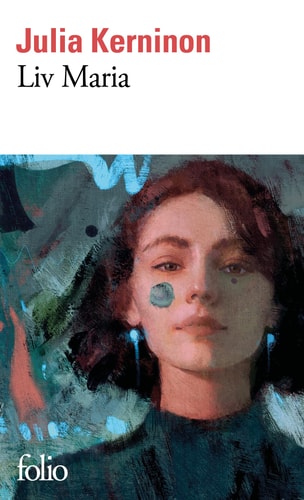 LIV MARIA, de Julia Kerninon | portada del libro