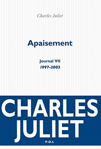 APAISEMENT JOURNAL VII 1997-2003, de Charles Juliet | portada del libro