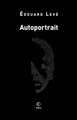 AUTOPORTRAIT, de Édouard Levé | portada del libro