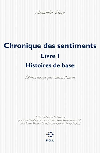CHRONIQUE DES SENTIMENTS LIVRE 1, de Alexander Kluge | portada del libro