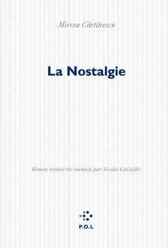 LA NOSTALGIE, de Mircea Cărtărescu | portada del libro