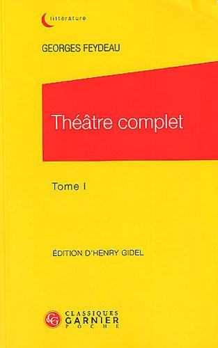 THEATRE COMPLET TOME I, de FEYDEAU GEORGES | portada del libro
