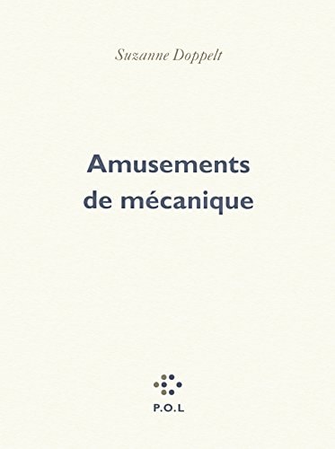 AMUSEMENTS DE MECANIQUE, de Suzanne Doppelt | portada del libro