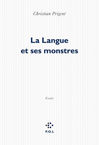 LA LANGUE ET SES MONSTRES, de CHRISTIAN PRIGENT | portada del libro