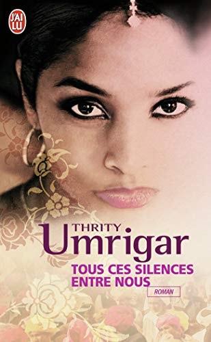 OUS CES SILENCES ENTRE NOUS, de Thrity N. Umrigar | portada del libro