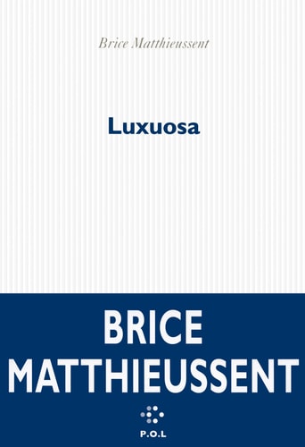 LUXUOSA, de Brice Matthieussent | portada del libro