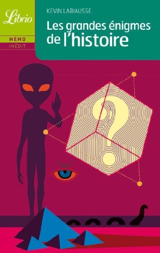 ES GRANDES ENIGMES DE L HISTO, de Kevin Labiausse | portada del libro