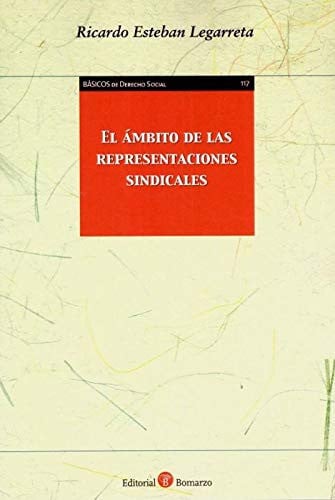 AMBITO DE LAS REPRESENTACIONES SINDICALES, de ESTEBAN LEGARRETA | portada del libro