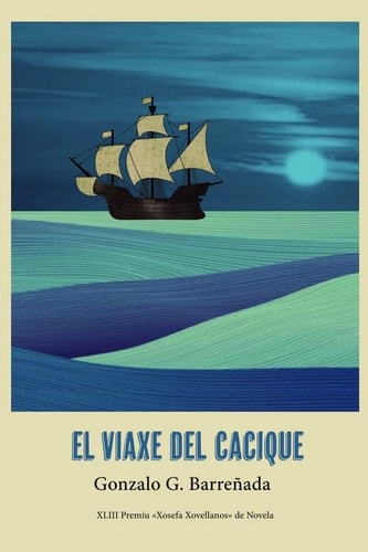 VIAXE DEL CACIQUE, EL, de BARREÑADA | portada del libro