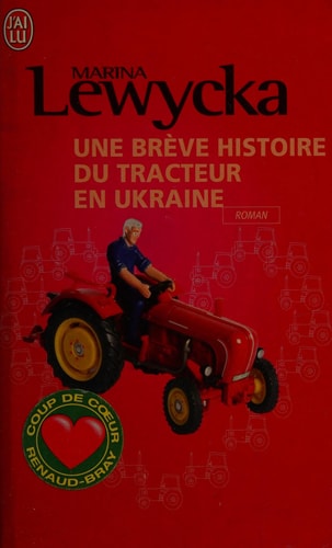 REVE HISTOIRE DU TRACTEUR EN, de Lewycka | portada del libro