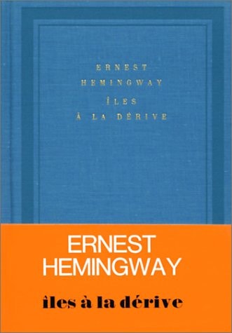 ILES A LA DERIVE, de Hemingway | portada del libro