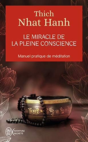 IRACLE DE LA PLEINE CONSCIENC, de Thich Nhat Hanh | portada del libro