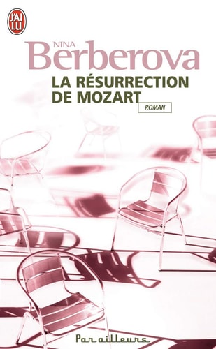 ESURRECTION DE MOZART, de Nina Nikolaevna Berberova | portada del libro