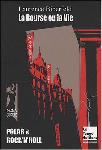 A BOURSE OU LA VIE, de Laurence Biberfeld | portada del libro