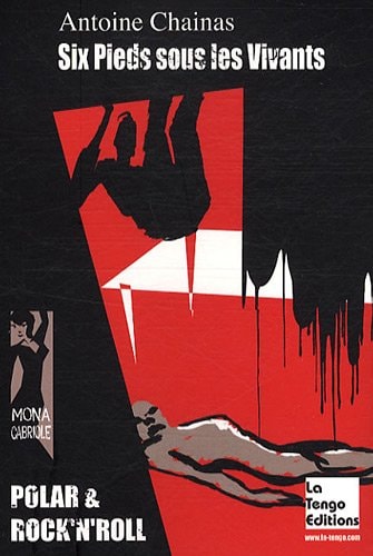 IX PIEDS SOUS LES VIVANTS, de Antoine Chainas | portada del libro