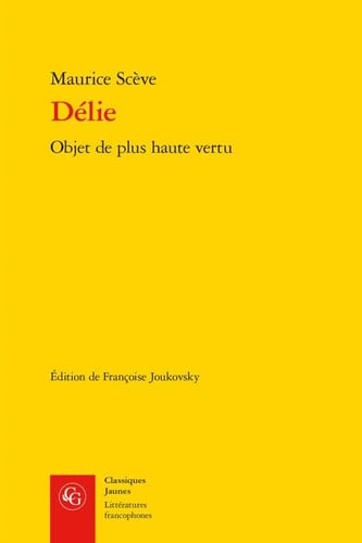 DELIE OBJET PLUS HAUTE VERTU, de SCEVE MAURICE | portada del libro