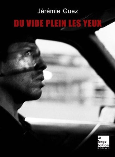 U VIDE PLEIN LES YEUX, de Jérémie Guez | portada del libro