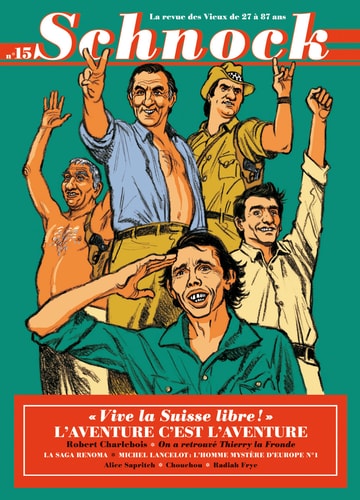 CHNOCK N°15-L'AVENTURE C EST L'AVENTURE, de La Revue Schnock | portada del libro