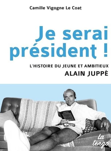 E SERAI PRESIDENT, de Camille Vigogne Le Coat | portada del libro
