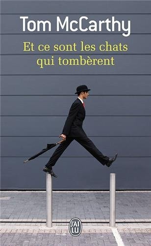 T CE SONT LES CHATS QUI TOMBE, de Tom McCarthy | portada del libro