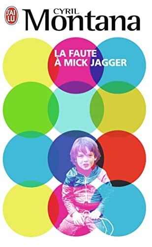AUTE A MICK JAGGER, de Cyril Montana | portada del libro